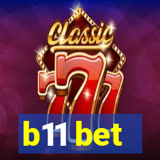 b11 bet