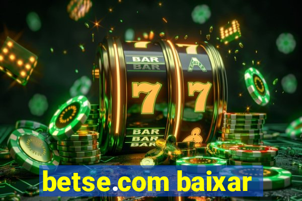 betse.com baixar