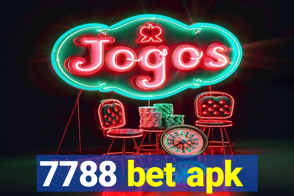 7788 bet apk