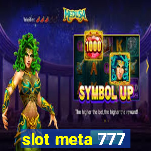 slot meta 777