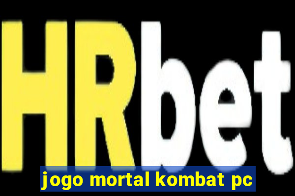 jogo mortal kombat pc