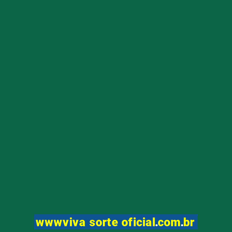 wwwviva sorte oficial.com.br