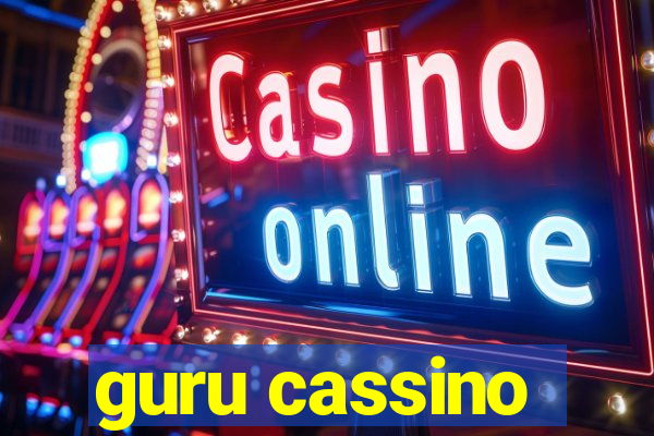 guru cassino