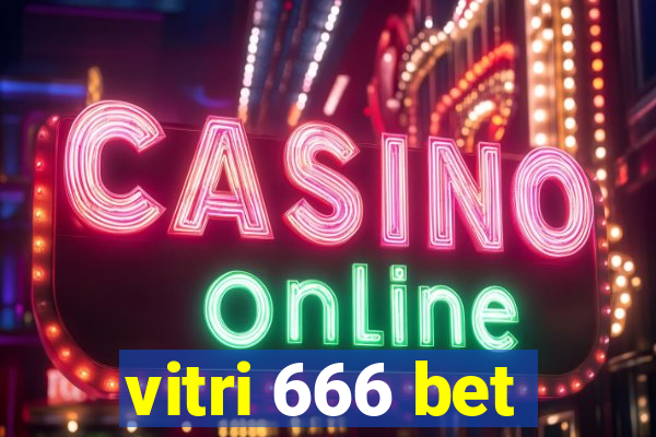 vitri 666 bet