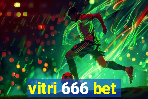 vitri 666 bet