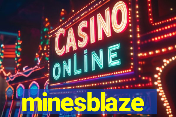 minesblaze