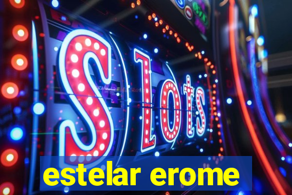 estelar erome