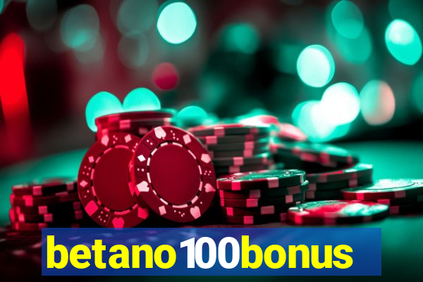 betano100bonus