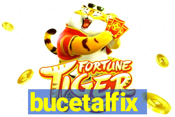 bucetalfix