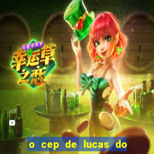 o cep de lucas do rio verde