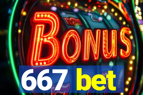 667 bet