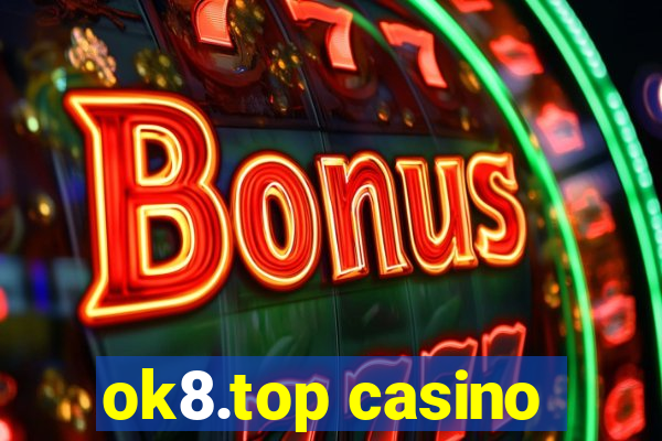 ok8.top casino