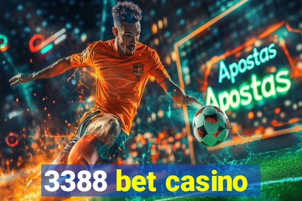 3388 bet casino