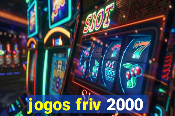 jogos friv 2000