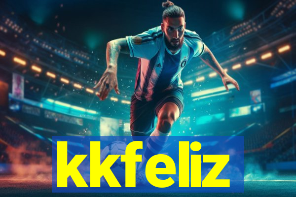 kkfeliz