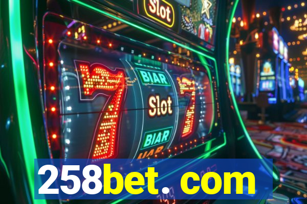 258bet. com