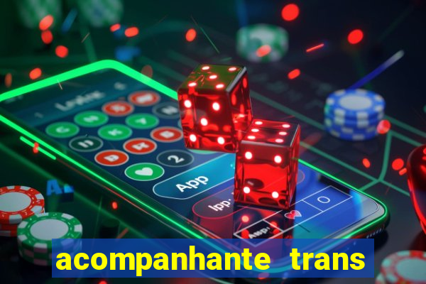 acompanhante trans de santos