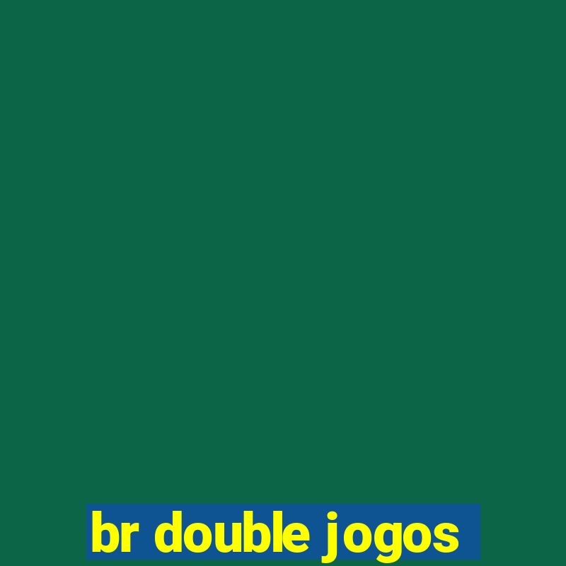 br double jogos