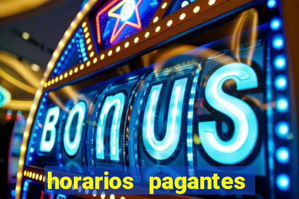 horarios pagantes estrela bet