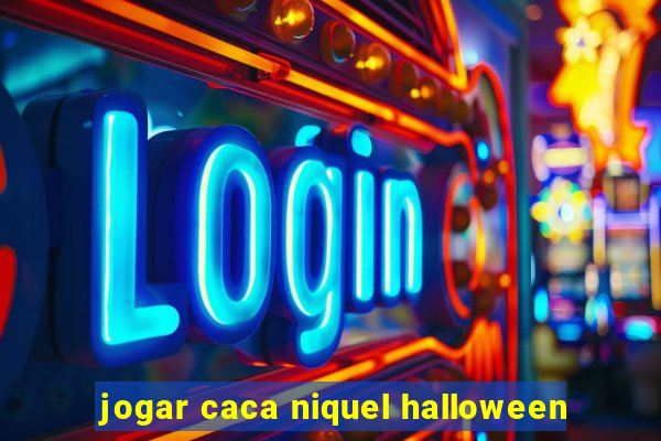 jogar caca niquel halloween