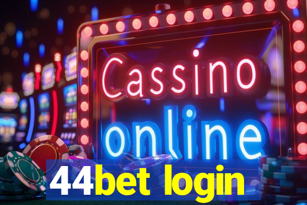 44bet login