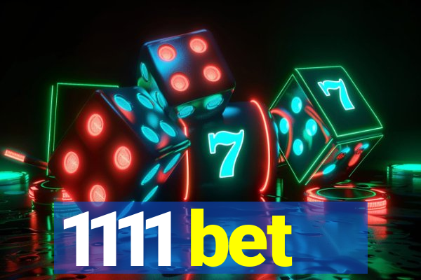 1111 bet