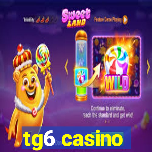 tg6 casino