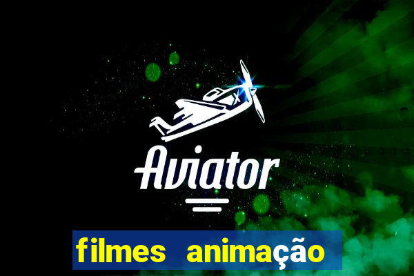 filmes animação completos dublados