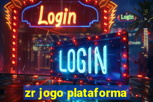 zr jogo plataforma