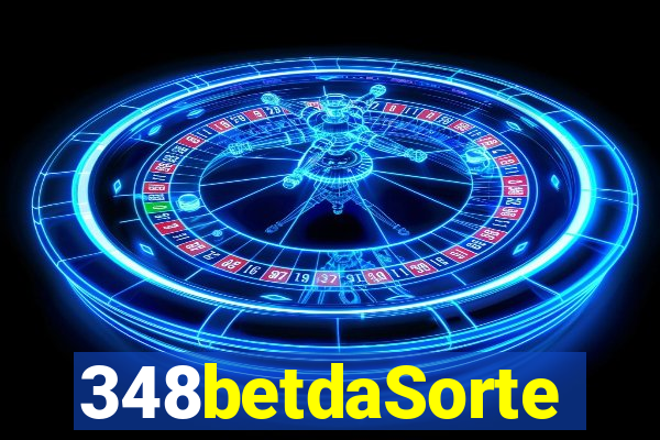 348betdaSorte