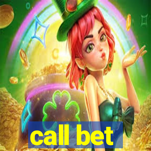 call bet