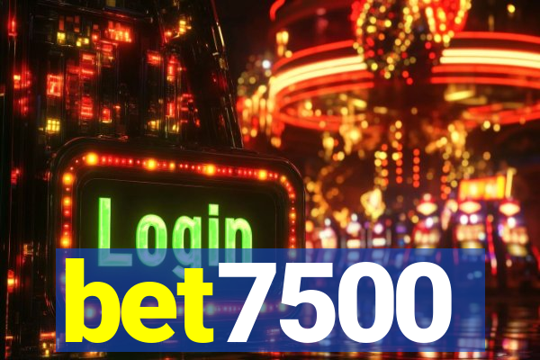 bet7500