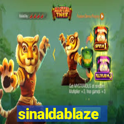 sinaldablaze