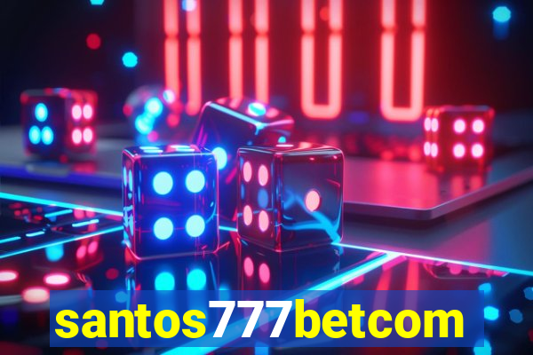 santos777betcom