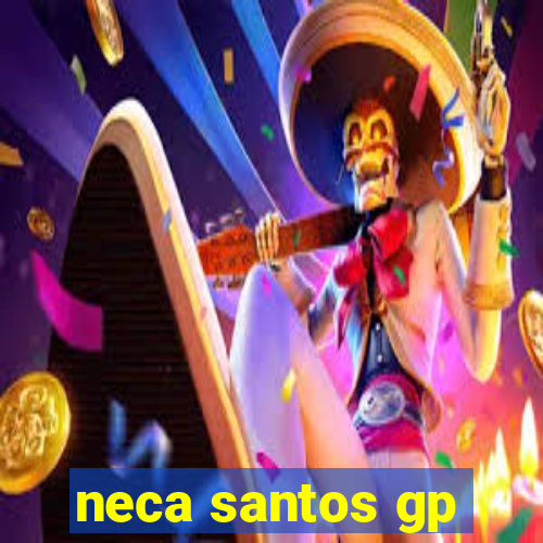 neca santos gp