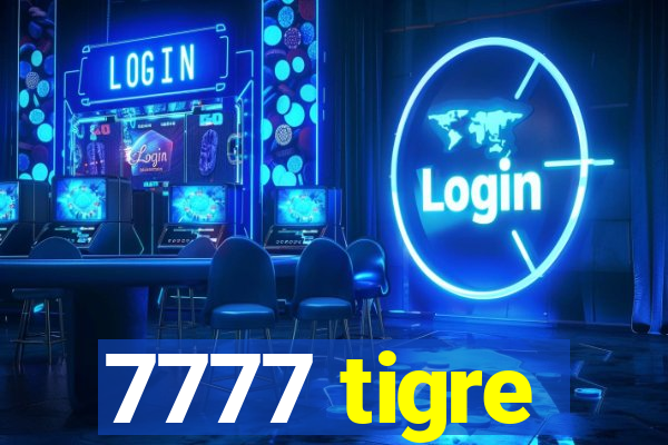 7777 tigre