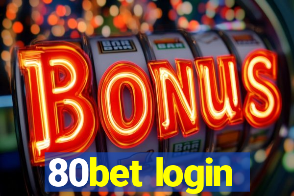 80bet login