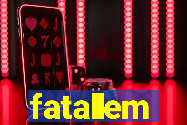 fatallem