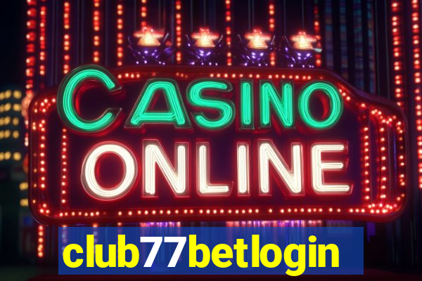 club77betlogin