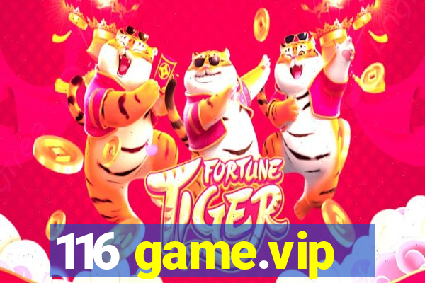 116 game.vip