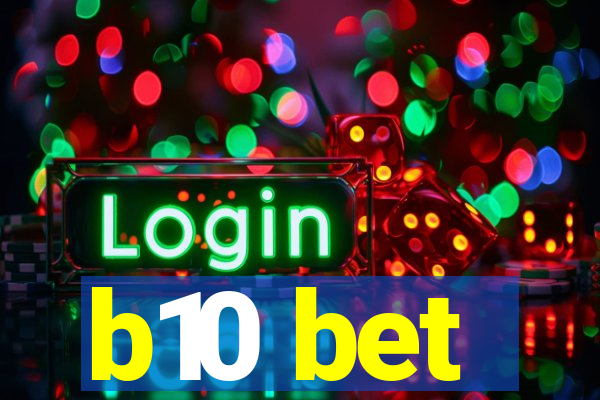 b10 bet