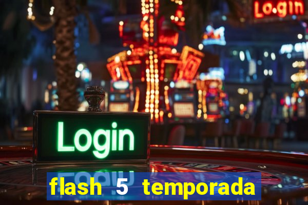 flash 5 temporada ep 9 continua em arrow