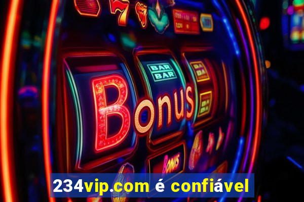 234vip.com é confiável