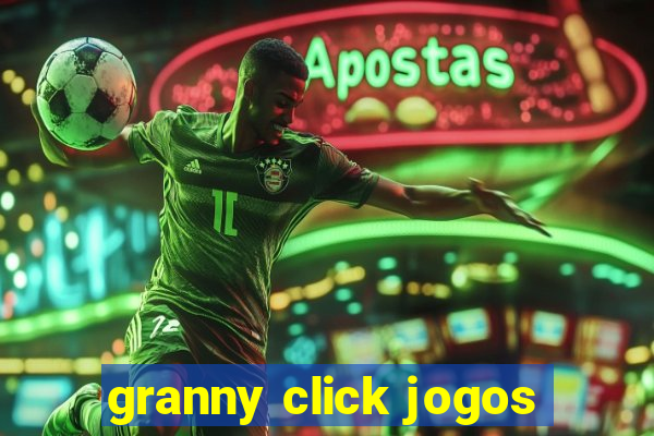 granny click jogos