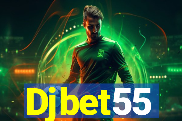 Djbet55