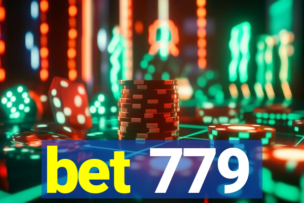 bet 779