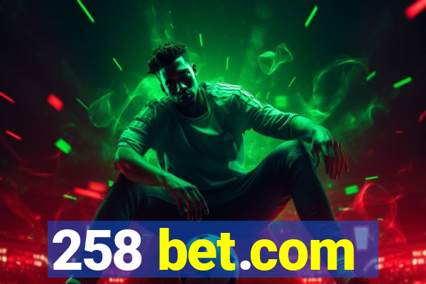 258 bet.com