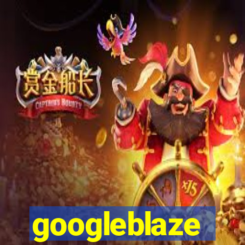 googleblaze