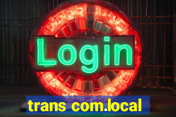 trans com.local