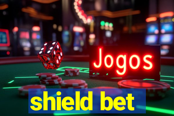 shield bet